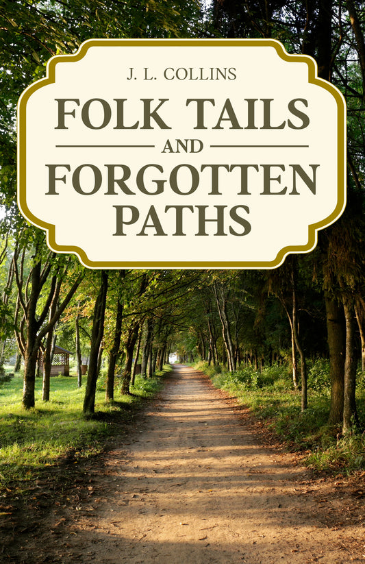 Folk Tails and Forgotten Paths