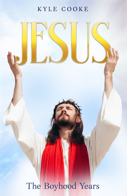 Jesus: The Boyhood Years